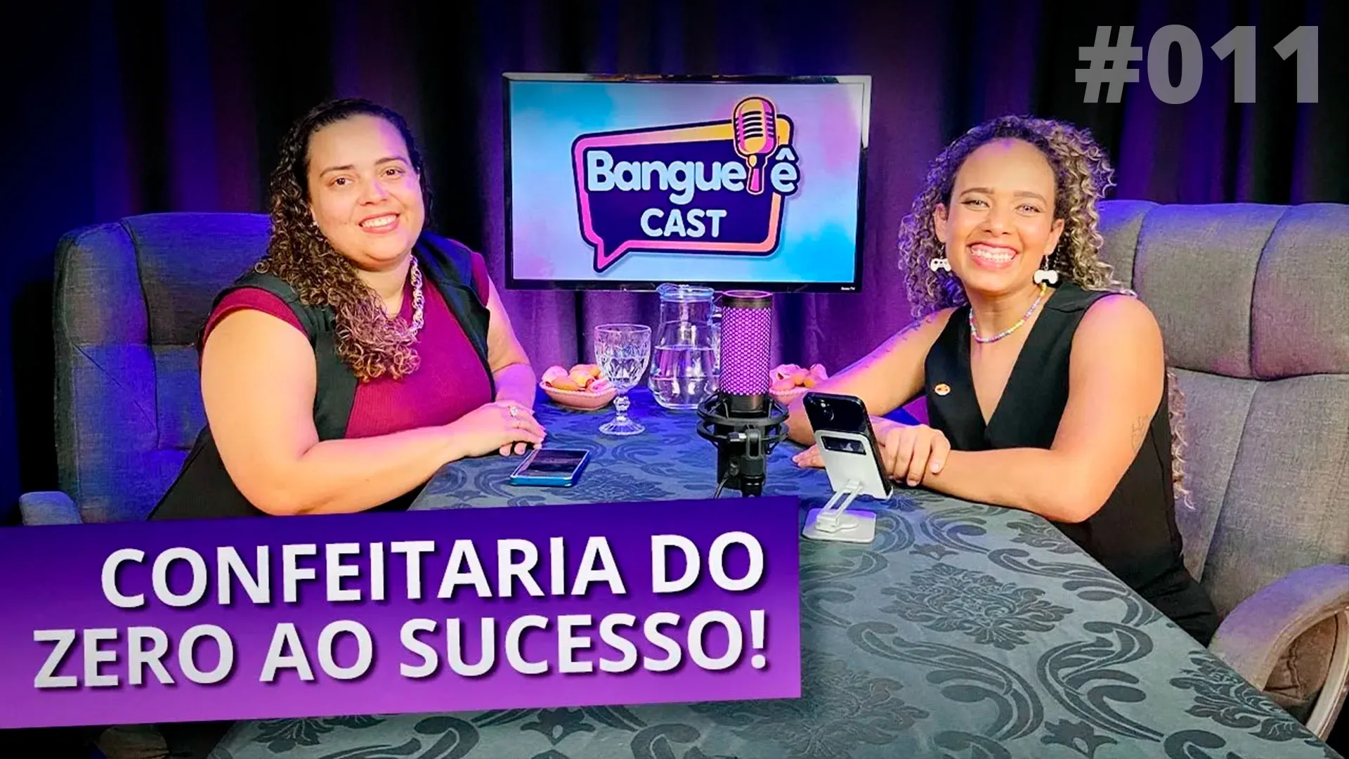 Confeitaria do Zero ao Sucesso! Empreendedorismo Feminino com Delícias da May | Banguelê Cast #011